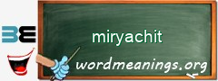 WordMeaning blackboard for miryachit